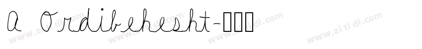 A Ordibehesht字体转换